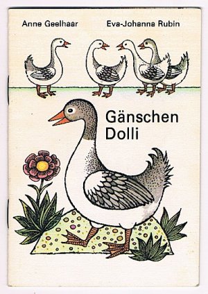 Gänschen Dolli . Anne gelhaar . MINIBUCH 14 . Kinderbuchverlag