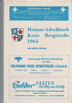 Heimat-Adreßbuch Kreis Bergstraße 1964 nach amtlichen Unterlagen