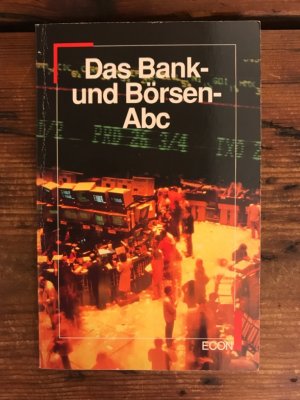 Das Bank- und Börsen-Abc