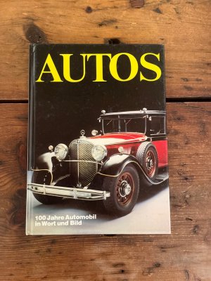 gebrauchtes Buch – Temming L. – Autos 100 Jahre Automobilin Wort und Bild