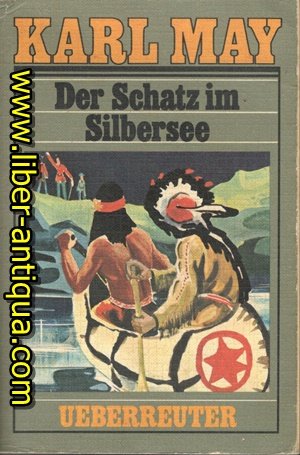 gebrauchtes Buch – Karl May – Der Schatz im Silbersee - Erzählung aus dem Wilden Westen