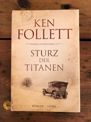 gebrauchtes Buch – Ken Follett – Sturz der Titanen: Roman