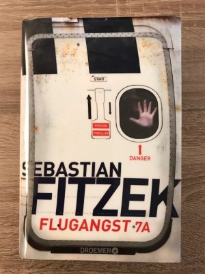 gebrauchtes Buch – Sebastian Fitzek – Flugangst 7A: Psychothriller