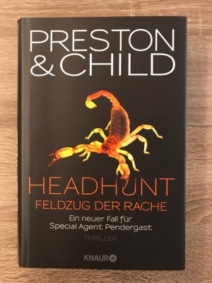 Headhunt: Feldzug der Rache; Ein neuer Fall für Special Agent Pendergast