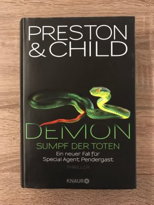 Demon: Sumpf der Toten; Ein neuer Fall für Special Agent Pendergast