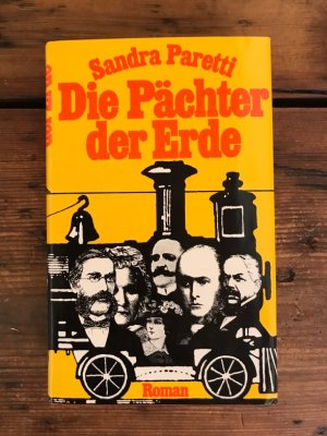 Die Pächter der Erde: Roman