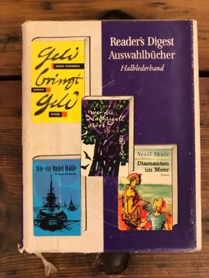 Reader‘s Digest Auswahlbücher - Halblederband: Nevil Shute: Diamanten im Meer; John Steinbeck: Geld bringt Geld; William M. Hardy: Wie ein Rudel Wölfe […]