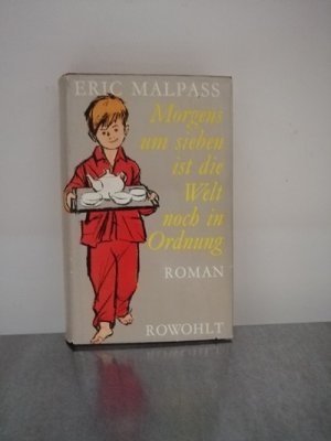 Morgens um sieben ist die Welt noch in Ordnung Roman