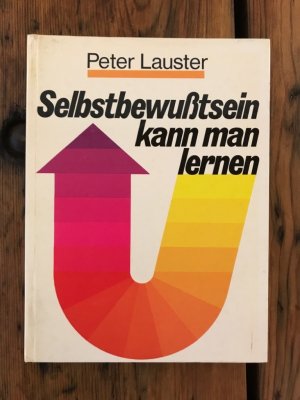 gebrauchtes Buch – Peter Lauster – Selbstbewußtsein kann man lernen