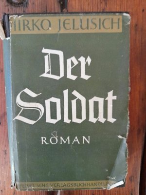 Der Soldat - Roman