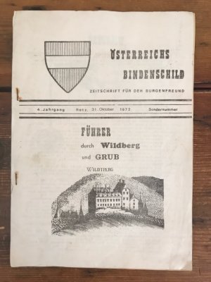 Österreichs Bindenschild  4. Jahrgang, 31.10.1972  Sondernummer; Inhalt:  Führer durch Wildberg