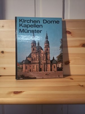 Kirchen und Kapellen - Dome und Münster