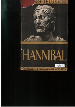 Hannibal, 1. Band aus der Reihe "Romane für junge Menschen"