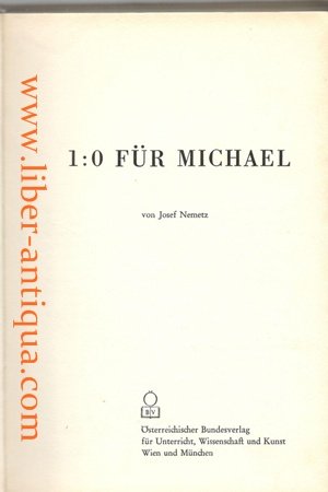 1: 0  für Michael