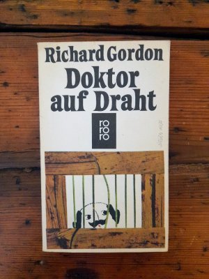 Doktor auf Draht - Roman