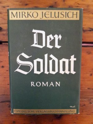 Der Soldat - Roman