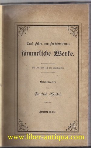 Ernst Frhrn. von Feuchtersleben´s sämmtliche Werke Band 2 Mit Ausschluß der rein medizinischen