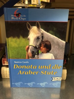 gebrauchtes Buch – Beatrice Candis – Donata und die Araber-Stute