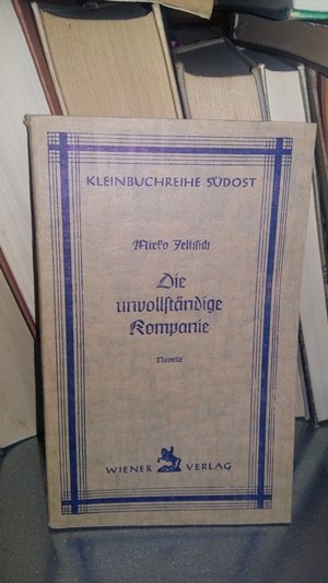 Die unvollständige Kompanie Kleinbuchreihe Südost