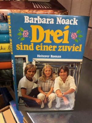 Drei Sind Einer Zuviel