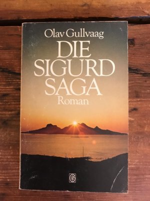 Die Sigurd Saga: Roman