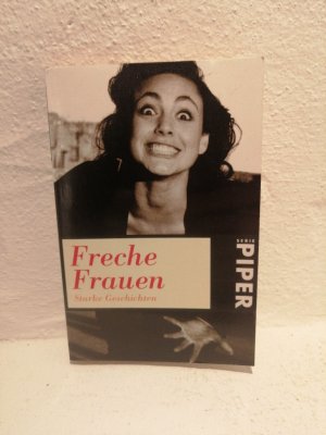 gebrauchtes Buch – Freche Frauen - Starke Geschichten