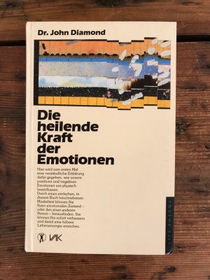 gebrauchtes Buch – Diamond, Dr – Die heilende Kraft der Emotionen