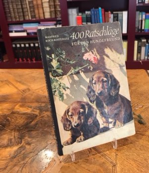 antiquarisches Buch – Manfred Koch-Kostersitz – 400 Ratschläge für den Hundefreund