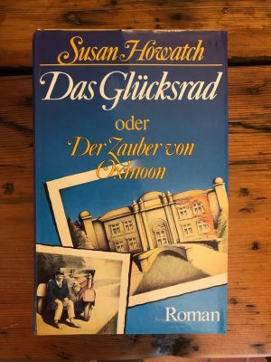 Das Glücksrad oder Der Zauber von Oxmoon: Roman