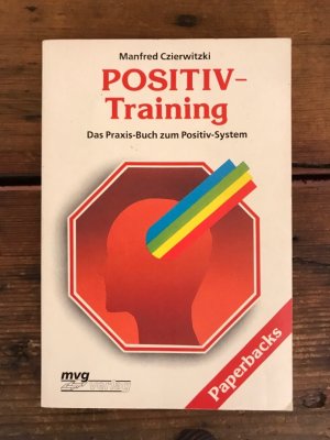 gebrauchtes Buch – Manfred Czierwitzki – POSITIV - Training: Das Praxis-Buch zum Positiv-System