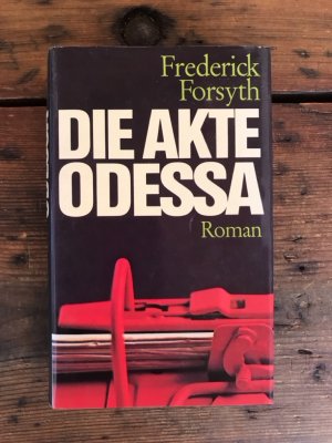 Die Akte Odessa: Roman