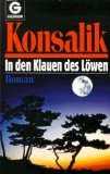 gebrauchtes Buch – G. Konsalik – In den Klauen des Löwen. Roman.