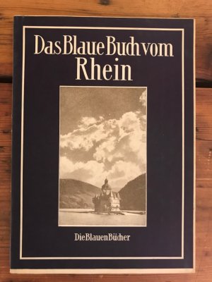 antiquarisches Buch – Elly Heuss-Knapp – Das blaue Buch vom Rhein