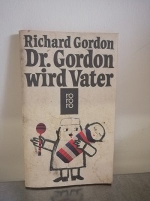 Dr. Gordon wird Vater