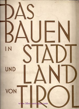 antiquarisches Buch – Das Bauen in Stadt und Land von Tirol