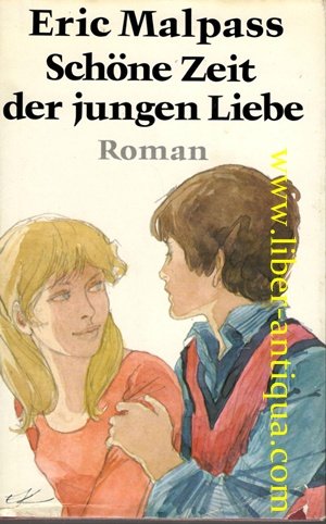 Schöne Zeit der jungen Liebe - Roman