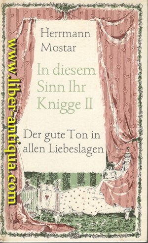 In diesem Sinn Ihr Knigge II - Der gute Ton in allen Liebeslagen