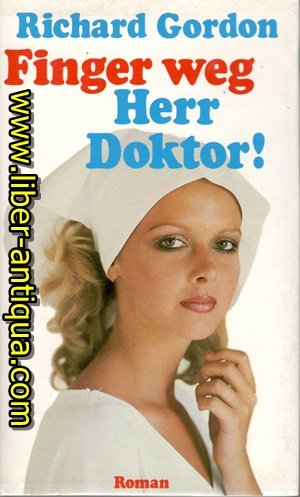 Finger weg, Herr Doktor! - Roman