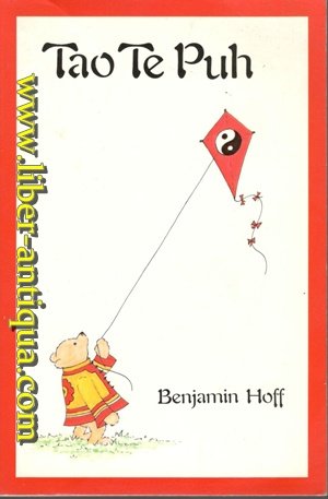 gebrauchtes Buch – Benjamin Hoff – Tao Te Puh - Das Buch vom Tao und von Puh dem Bären