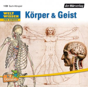 Weltwissen für Kinder: Körper & Geist