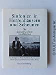 gebrauchtes Buch – Werner, Burkhardt, Kolster Beatrice Opitz Eckardt u – Sinfonien in Herrenhäusern und Scheunen.