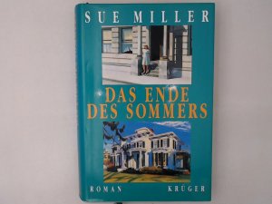 gebrauchtes Buch – Sue, Miller und Heinrike Scharwey – Das Ende des Sommers. Roman Roman