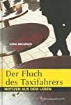 gebrauchtes Buch – unbekannt – Arnd Brummer: Der Fluch des Taxifahrers - Notizen aus dem Leben