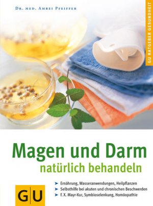 gebrauchtes Buch – Amrei Pfeiffer – Magen und Darm natürlich behandeln