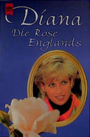 Diana, die Rose Englands