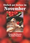 Einfach gut Kochen im November - Festliche Fondues