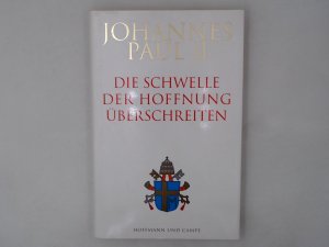 Die Schwelle der Hoffnung überschreiten