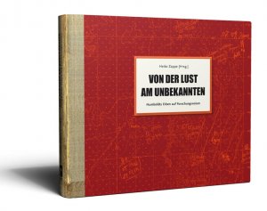 gebrauchtes Buch – Heike Zappe – Von der Lust am Unbekannten: Humboldts Erben auf Forschungsreisen Humboldts Erben auf Forschungsreisen