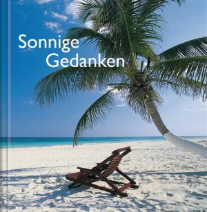 gebrauchtes Buch – Verlag Korsch – Sonnige Gedanken Geschenkbuch