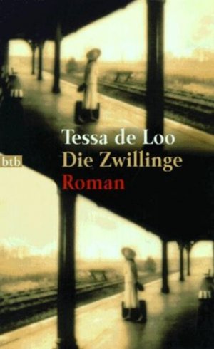 gebrauchtes Buch – Loo, Tessa de und Waltraud Hüsmert – Die Zwillinge Roman